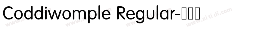 Coddiwomple Regular字体转换 Coddiwomple Regular字体转换